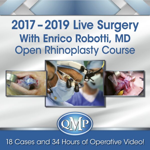 2017-2019 Live Surgery With Enrico Robotti, Md Open Rhinoplasty Course - Medical Course Shop | Board Review Courses