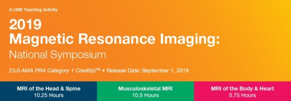 2019 Magnetic Resonance Imaging National Symposium - Medical Course Shop | Board Review Courses