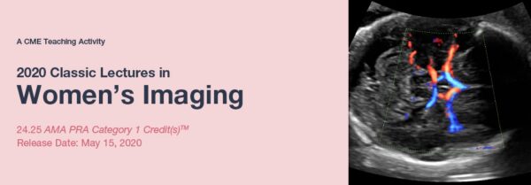 2020 Classic Lectures In Women’s Imaging - Medical Course Shop | Board Review Courses