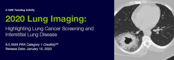 2020 Lung Imaging Highlighting Lung Cancer Screening And Interstitial Lung Disease (Videos) - Medical Course Shop | Board Review Courses
