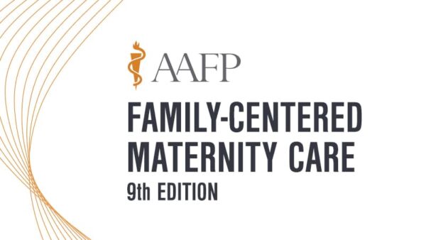 Aafp Family-Centered Maternity Care Self-Study Package – 9Th Edition 2020 (Cme Videos) - Medical Course Shop | Board Review Courses