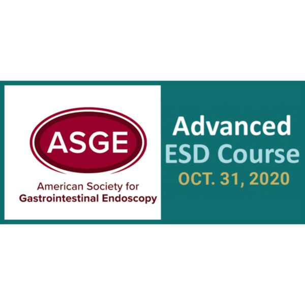Asge Jges: Advanced Esd (On-Demand) | October 2020 - Medical Course Shop | Board Review Courses