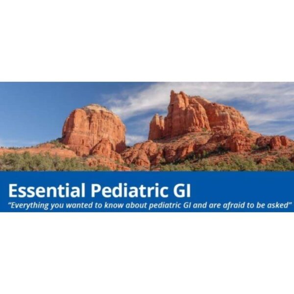 Naspghan Essential Pediatric Gi Review Course - Medical Course Shop | Board Review Courses