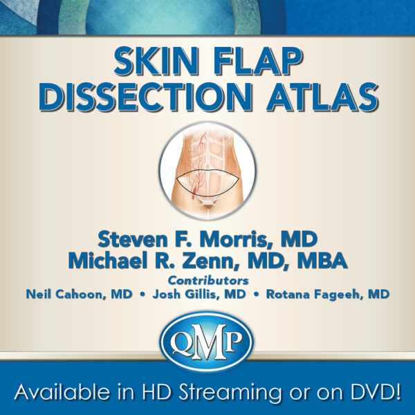 Skin Flap Dissection Atlas Video Library - Medical Course Shop | Board Review Courses