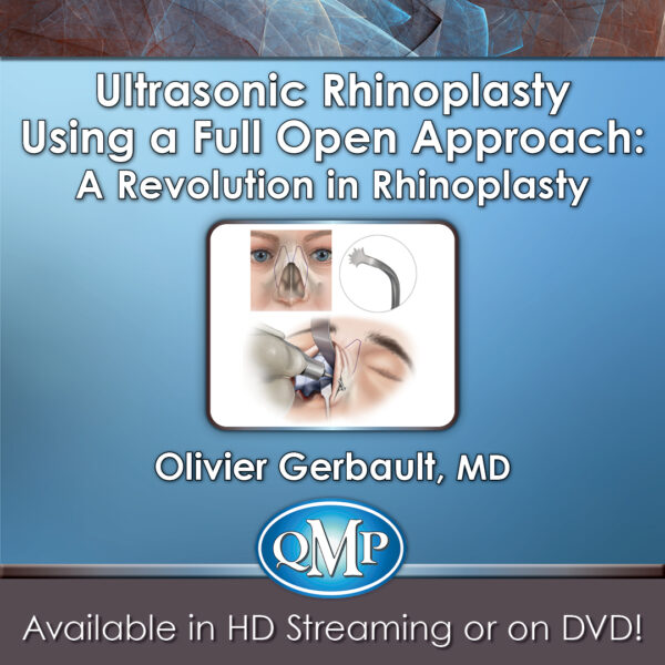 Ultrasonic Rhinoplasty Using A Full Open Approach: A Revolution In Rhinoplasty - Medical Course Shop | Board Review Courses