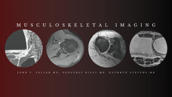 Musculoskeletal Imaging – John F. Feller Md, Geoffrey Riley Md, Kathryn Stevens Md - Medical Course Shop | Board Review Courses