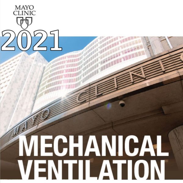 Mayo Clinic Mechanical Ventilation Conference – Covid-19: The Final Take - Medical Course Shop | Board Review Courses
