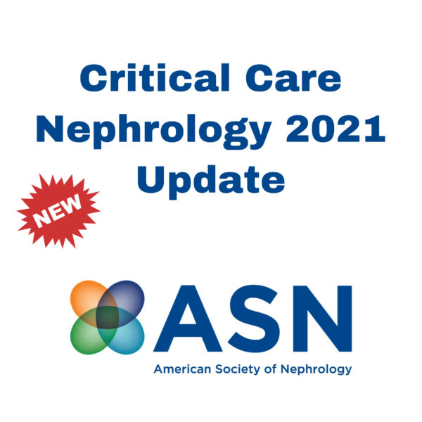 Asn Critical Care Nephrology 2021 Update - Medical Course Shop | Board Review Courses
