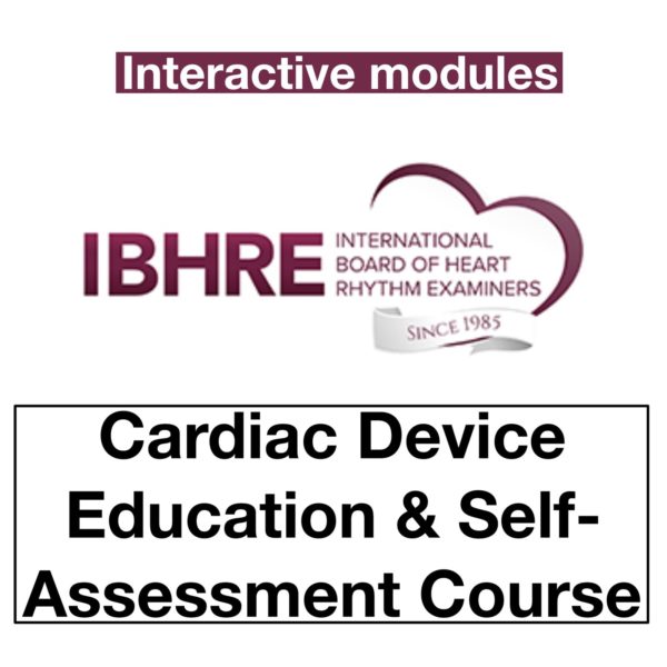 Ibhre Cardiac Device Education &Amp;Amp; Self-Assessment Course - Medical Course Shop | Board Review Courses