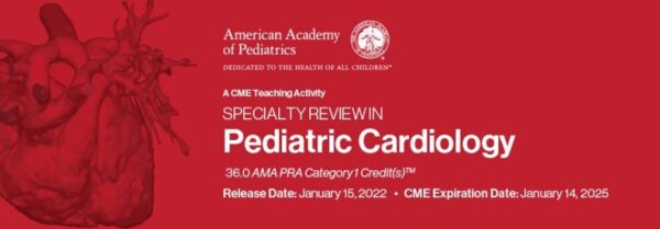 2022 Specialty Review In Pediatric Cardiology - Medical Course Shop | Board Review Courses