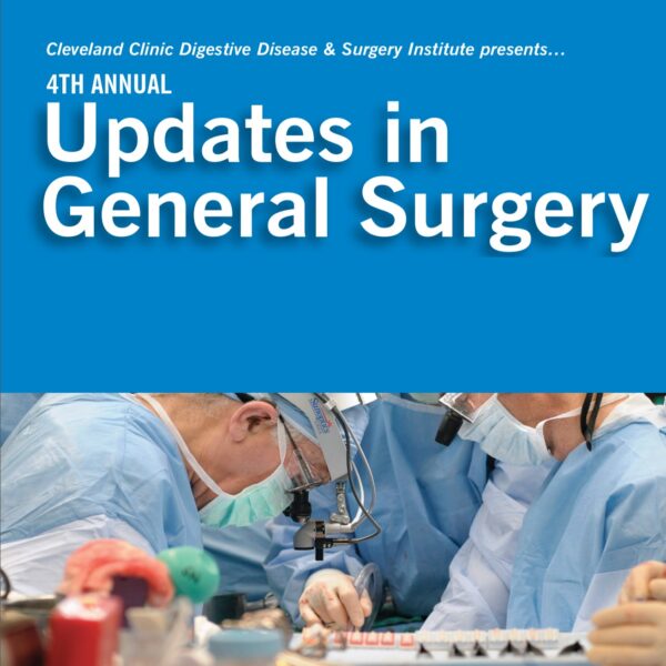 Cleveland Clinic’s 4Th Annual Updates In General Surgery 2022 - Medical Course Shop | Board Review Courses