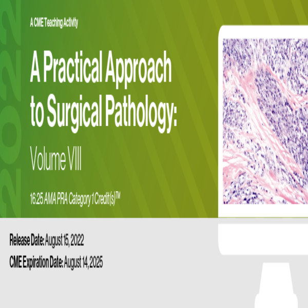 2022 A Practical Approach To Surgical Pathology: Volume Viii - Medical Course Shop | Board Review Courses
