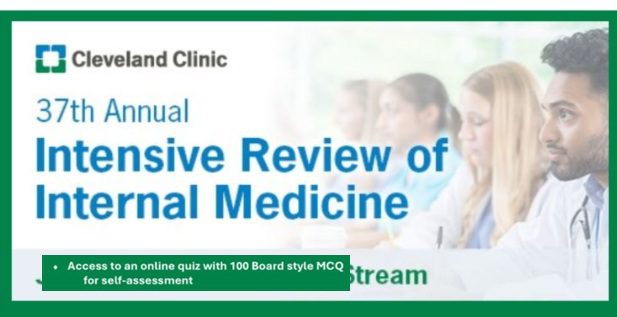 Cleveland Clinic 37th Annual Intensive Review of Internal Medicine 2025 (Videos +PDF Slides)