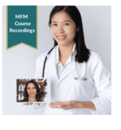 ABOG MFM REVIEW COURSE RECORDINGS FOR ABOG OR AOBOG SUBSPECIALTY CERTIFYING EXAM 2024