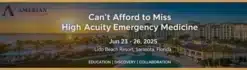 American Medical Seminars Can’t Afford to Miss High Acuity Emergency Medicine 2025