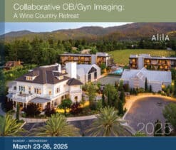 UCSF Collaborative OB Gyn Imaging A Wine Country Retreat 2025